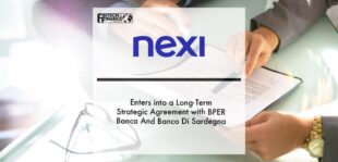 Nexi Enters into a Long‐Term Strategic Agreement with BPER Banca And Banco Di Sardegna Regarding the Merchant Acquiring Business | Fintech Finance