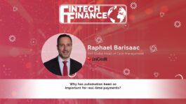 Raphael Barisaac, UniCredit - Why has automation been so important for real-time payments? | Fintech Finance