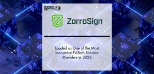 ZorroSign Lauded as One of the Most Innovative FinTech Solution Providers in 2022 | Fintech Finance