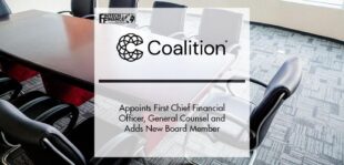 Coalition Appoints First Chief Financial Officer, General Counsel and Adds New Board Member | Fintech Finance