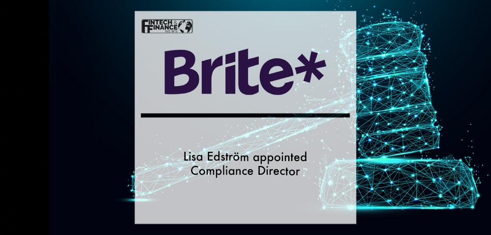 Lisa Edström appointed Compliance Director at Brite Payments | Fintech Finance