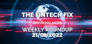 The Fintech Fix 21/09/2022 | Fintech Finance||