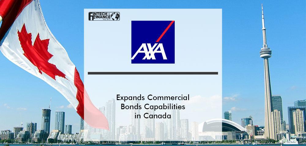 AXA XL Expands Commercial Bonds Capabilities in Canada | Fintech Finance