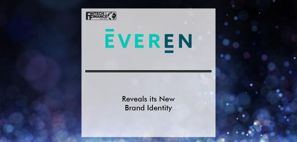 Everen Limited (formerly Oil Insurance Limited) Reveals its Brand Identity | Fintech Finance