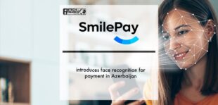 SmilePay introduces face recognition for payment in Azerbaijan | Fintech Finance