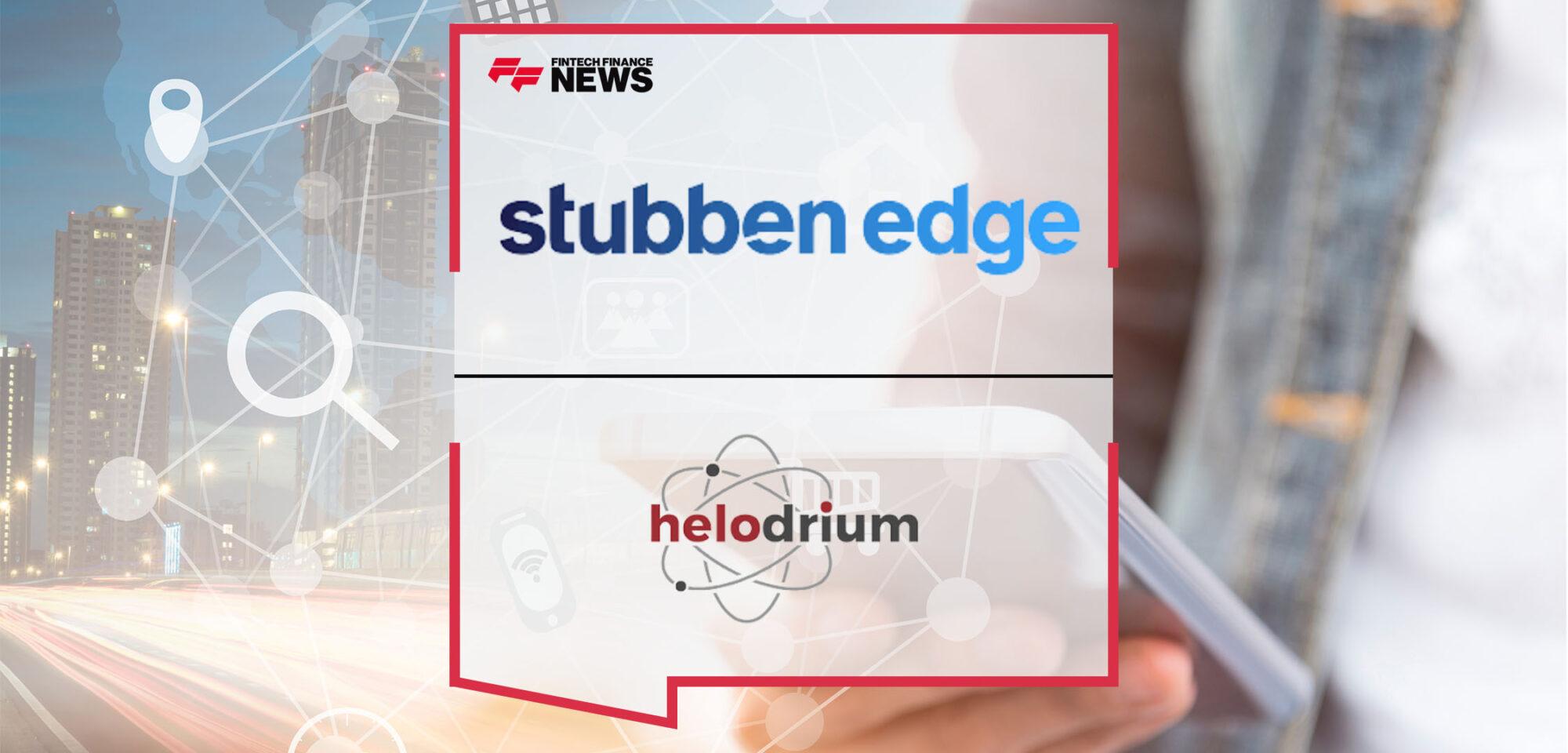 Stubben Edge and Helodrium Join Forces to Expand Capabilities | Fintech Finance