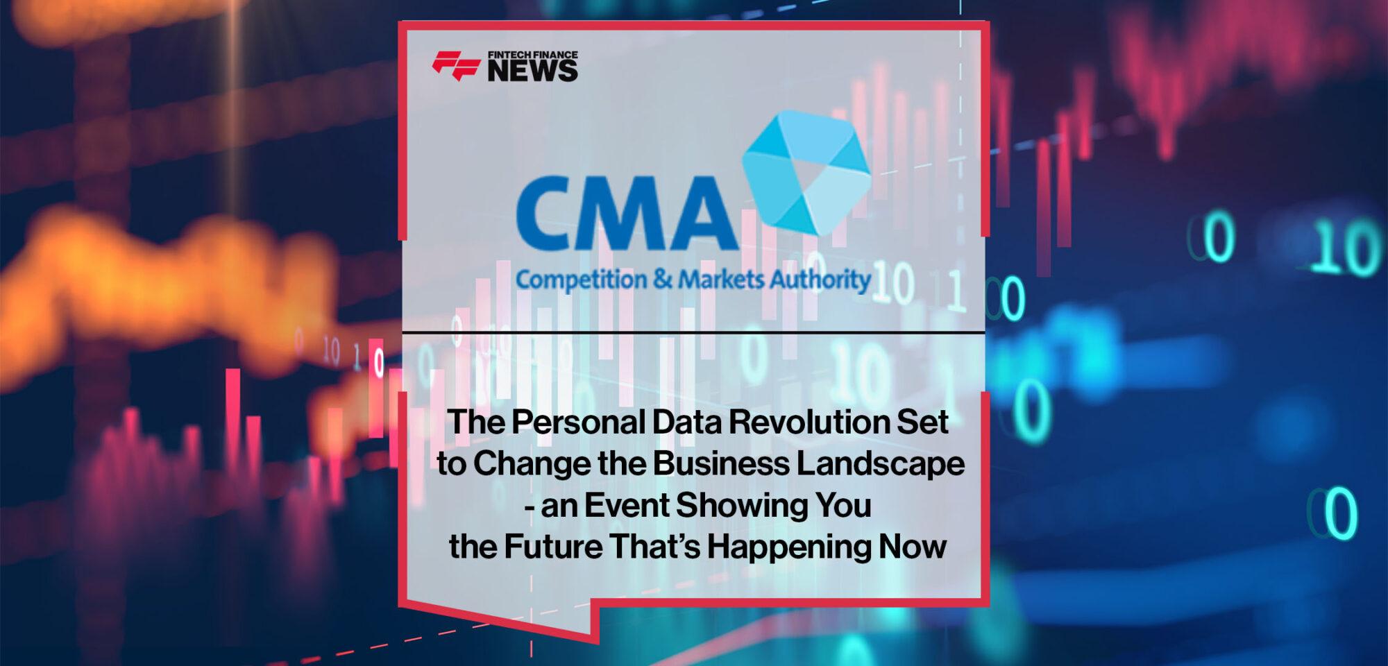 The Personal Data Revolution Set to Change the Business Landscape - an Event Showing You the Future That’s Happening Now | Fintech Finance