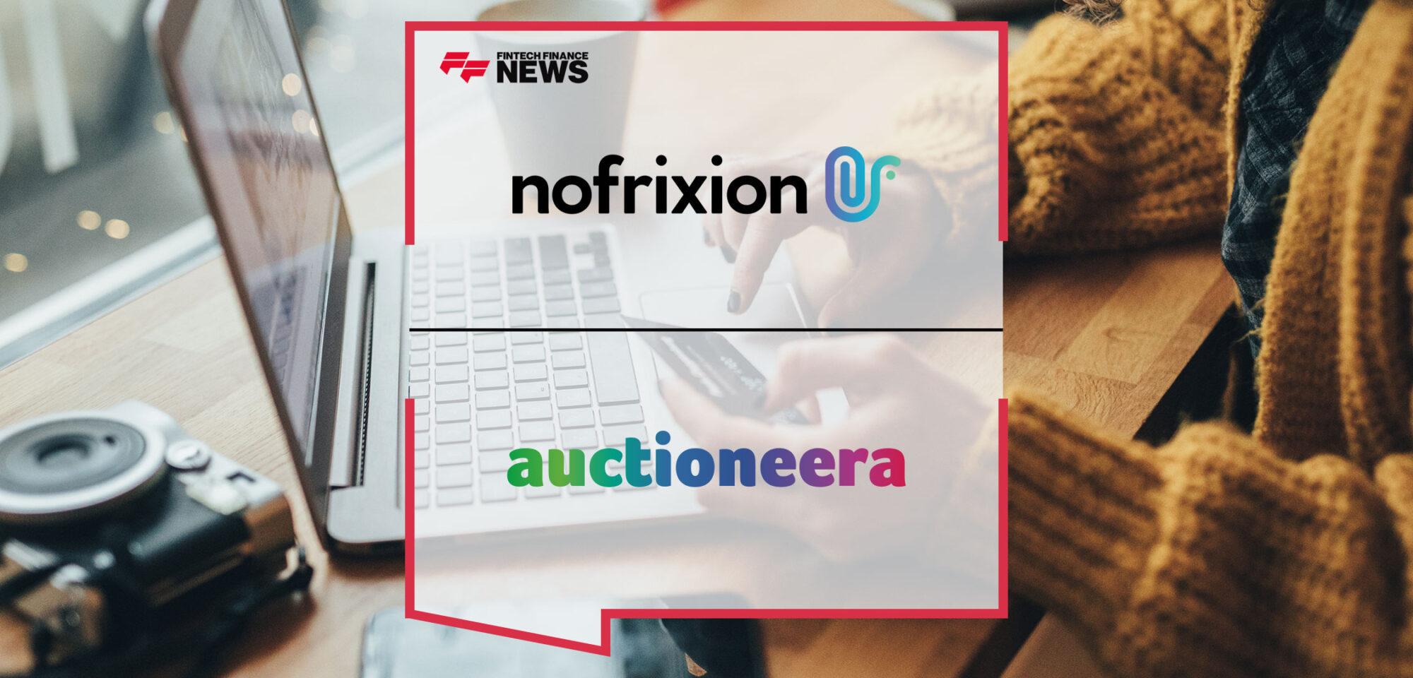 Irish Digital Payments Provider NoFrixion Partners with Auctioneera | Fintech Finance