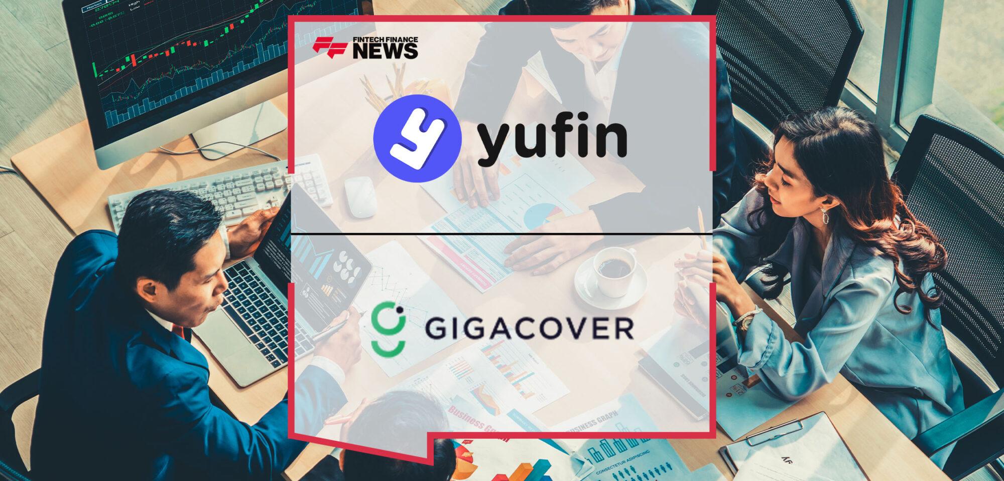 yufin Announces Partnership with Gigacover as it Tops 15,000 Merchant Sign-ups in the Philippines | Fintech Finance
