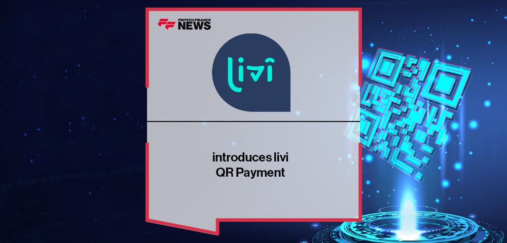 livi introduces livi QR Payment | FF News