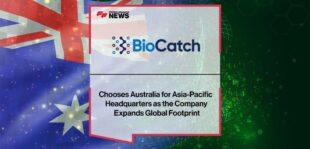 BioCatch Chooses Australia for Asia-Pacific Headquarters as the Company Expands Global Footprint