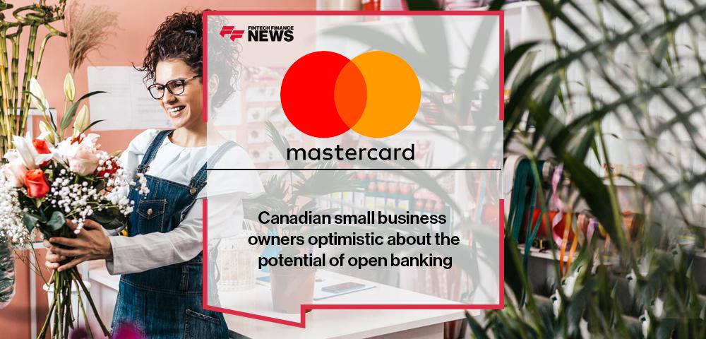 Mastercard survey: Canadian small business owners optimistic about the potential of open banking