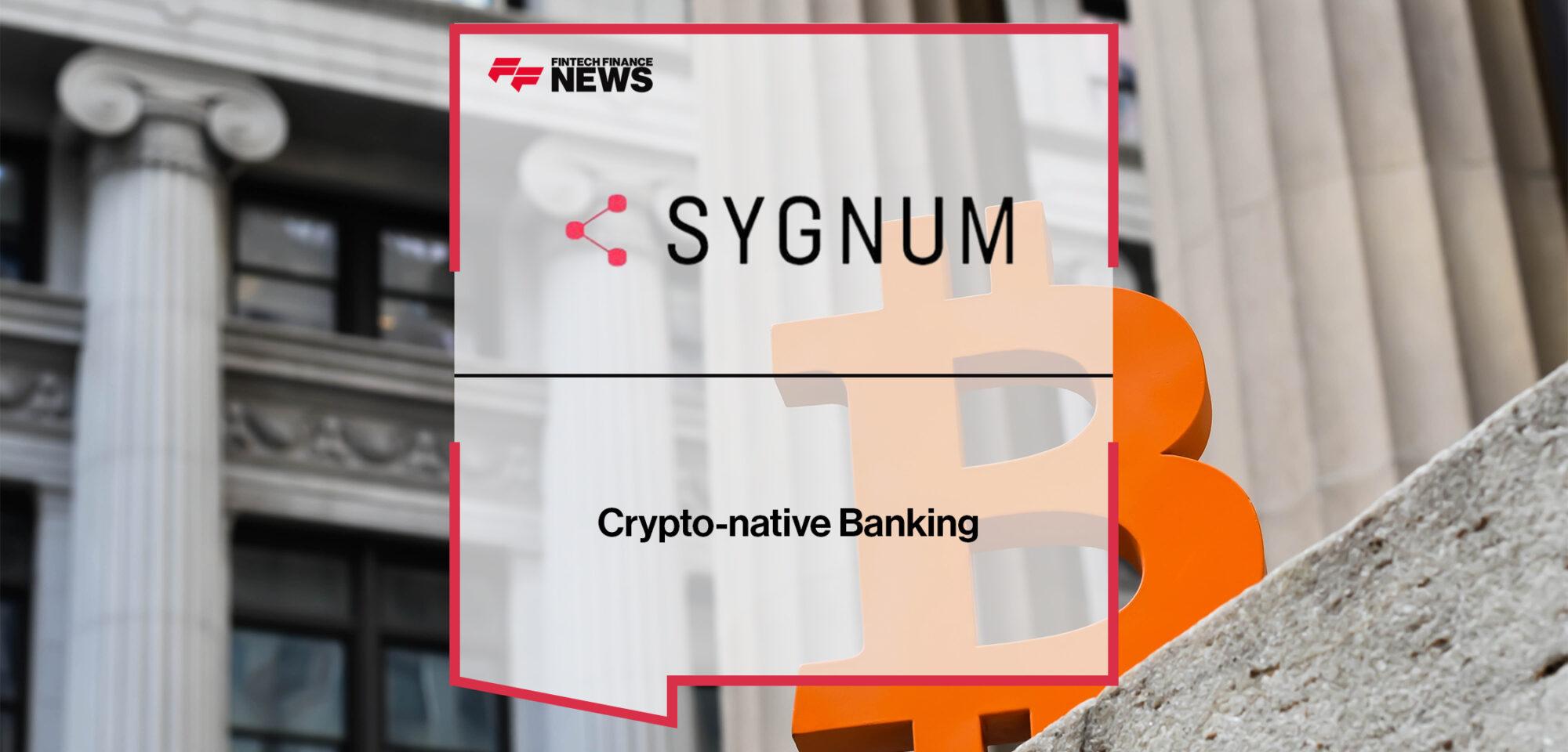 Crypto-native Banking with Sygnum