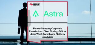 Former Samsung Corporate President and Chief Strategy Officer Young Sohn Joins Web3 Compliance Platform Astra Protocol as Advisor