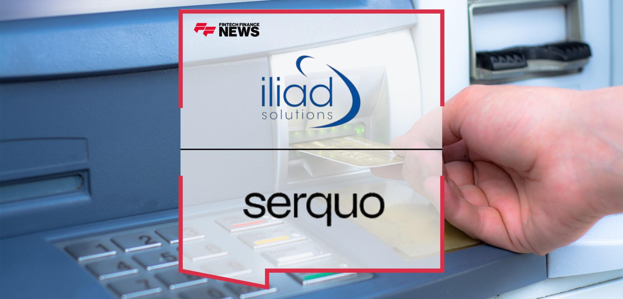 Iliad Solutions Partners With Serquo to Add ATM Testing Capability
