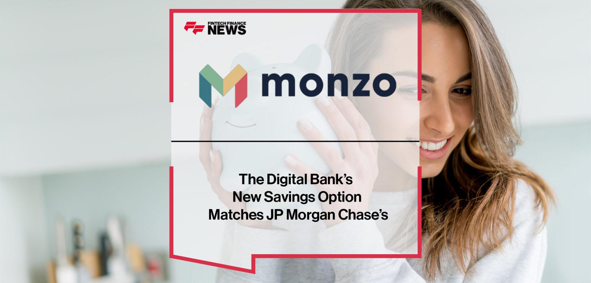 The Digital Bank’s New Savings Option Matches JP Morgan Chase’s