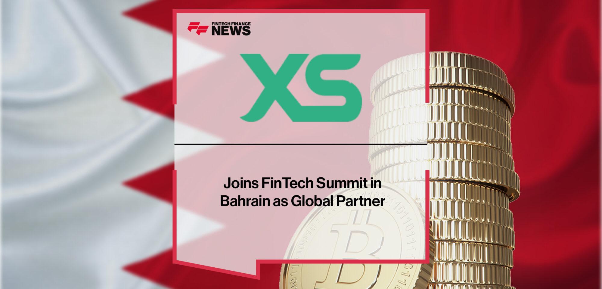 XS.com Joins FinTech Summit in Bahrain as Global Partner