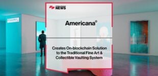 Americana Creates On-blockchain Solution to the Traditional Fine Art & Collectible Vaulting System