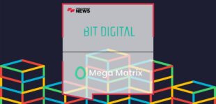 Bit Digital, Inc. Announces Formation of a Joint Venture With Mega Matrix Corp. to Provide Digital Asset Staking Technology