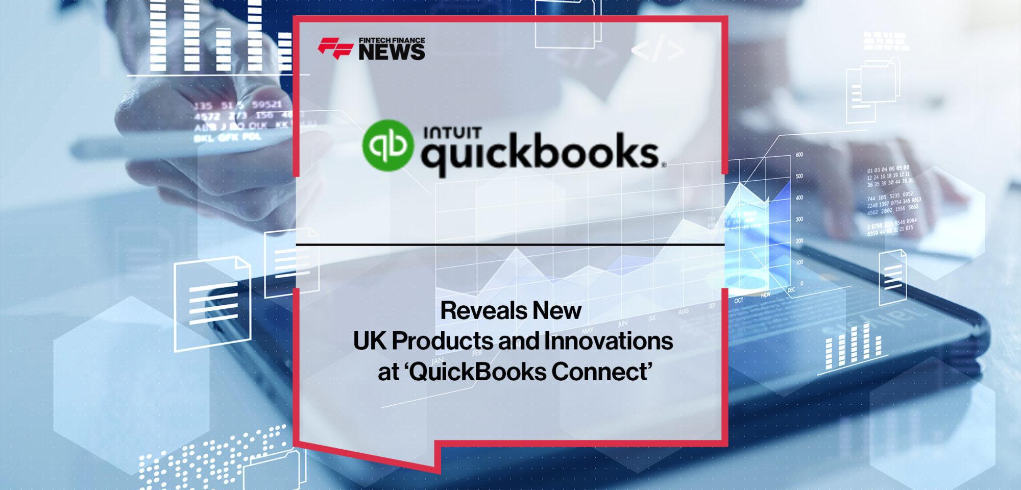 Intuit QuickBooks Reveals New UK Products and Innovations at ‘QuickBooks Connect’