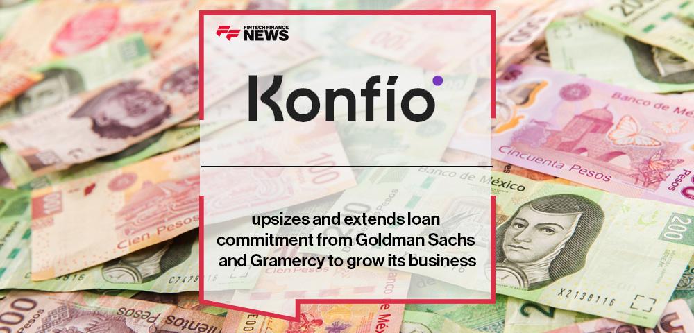 Konfio upsizes and extends loan commitment from Goldman Sachs and Gramercy to grow its business