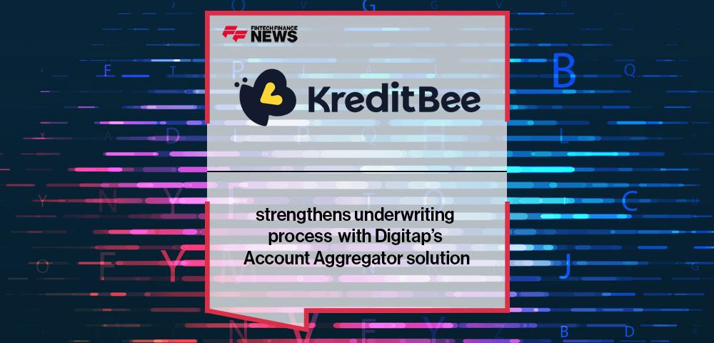 KreditBee strengthens underwriting process with Digitap’s Account Aggregator solution