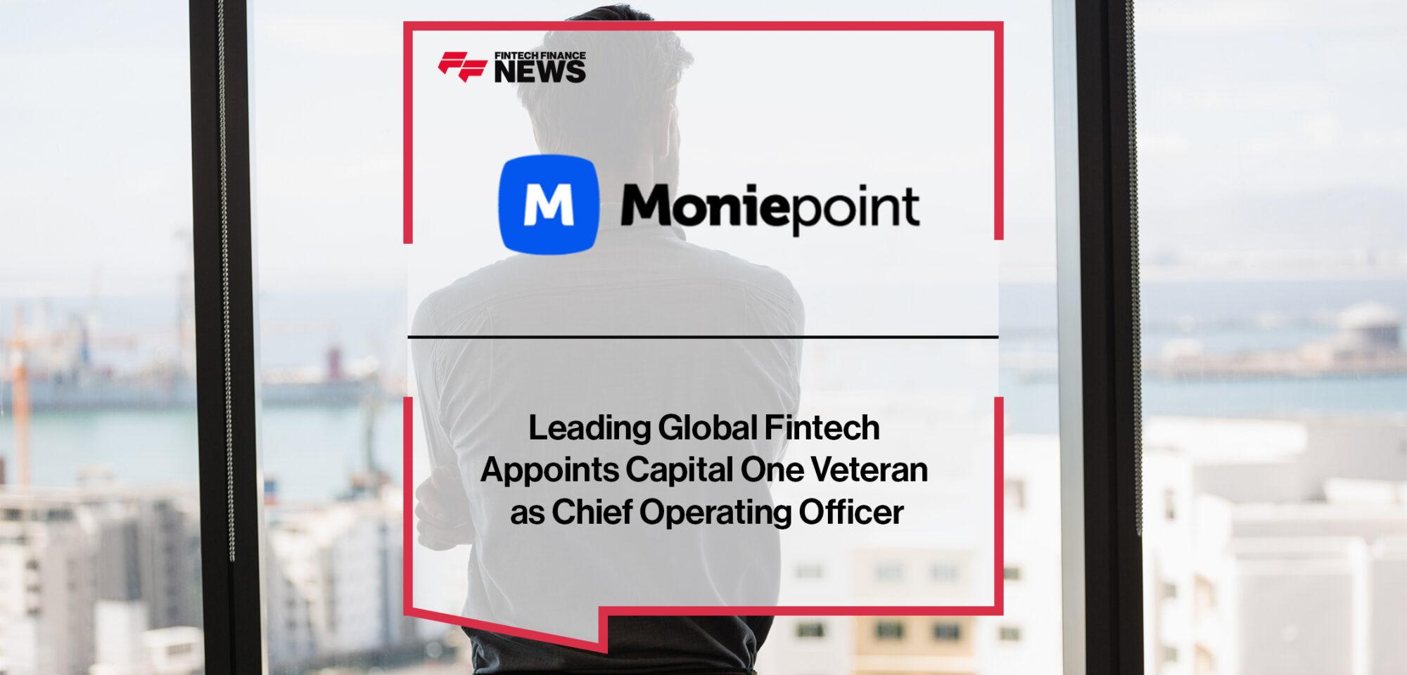 Leading Global Fintech Moniepoint Appoints Capital One Veteran as Chief Operating Officer
