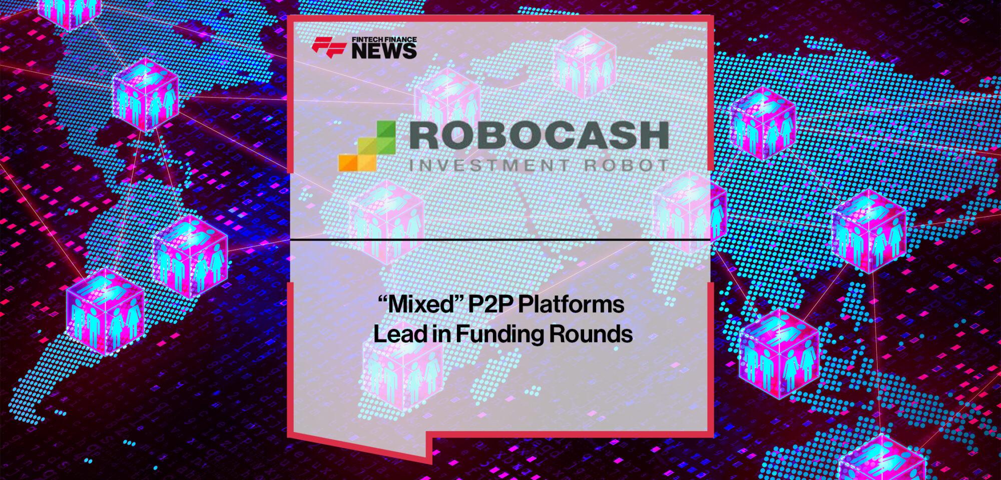 “Mixed” P2P Platforms Lead in Funding Rounds