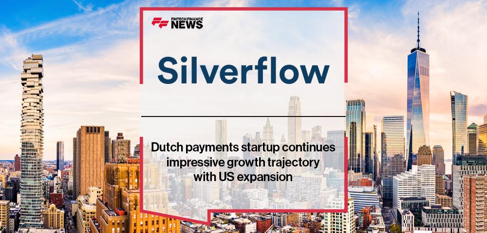 Dutch payments startup continues impressive growth trajectory with US expansion