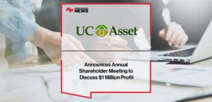 UC Asset Announces Annual Shareholder Meeting to Discuss $1 Million Profit