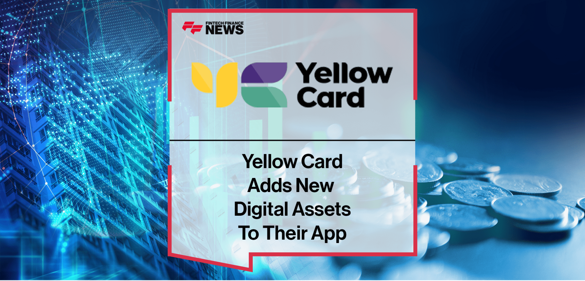 Yellow Card Digital Assets