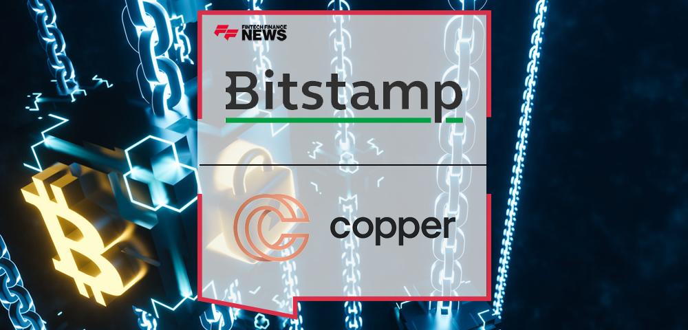Bitstamp to integrate with Copper ClearLoop network to provide enhanced asset security to institutional clients