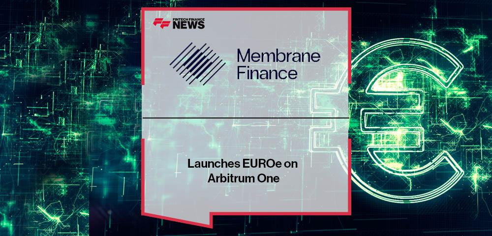Membrane Finance Launches EUROe on Arbitrum One
