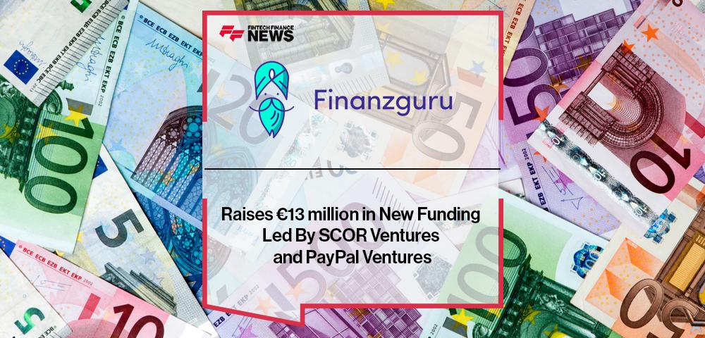 Finanzguru Raises €13 million in New Funding Led By SCOR Ventures and PayPal Ventures
