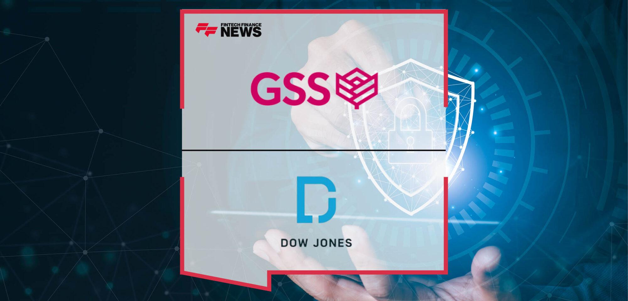 Global Screening Services (GSS) Incorporates Dow Jones Risk Data to Optimise Transaction Screening and Tackle Industry Friction