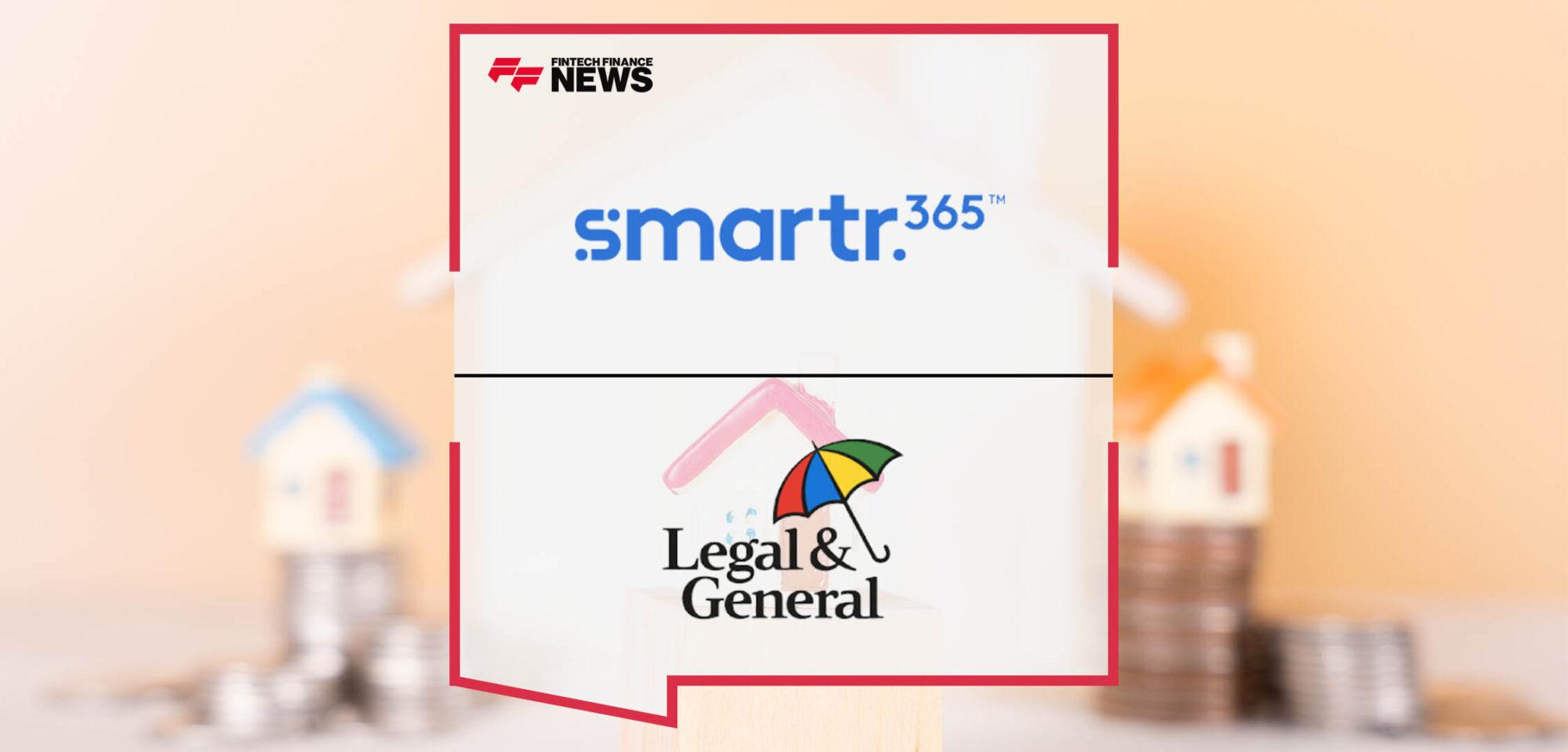 Smartr365 Tool Streamlines Procuration Fee Payments for Legal & General Mortgage Club Members