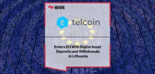 Telcoin Enters EU With Digital Asset Deposits and Withdrawals in Lithuania