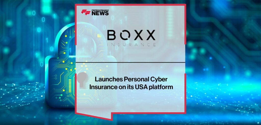 BOXX Insurance Launches Personal Cyber Insurance on its USA platform