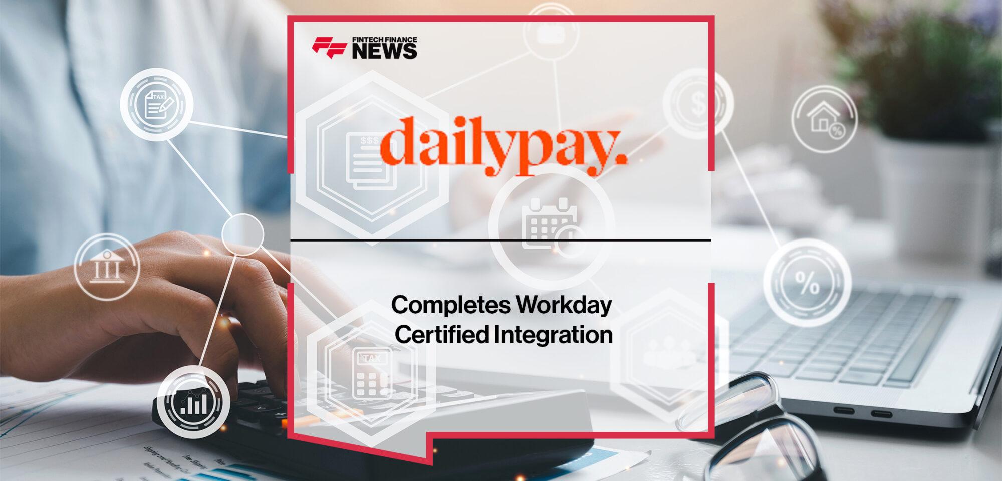 DailyPay Completes Workday Certified Integration