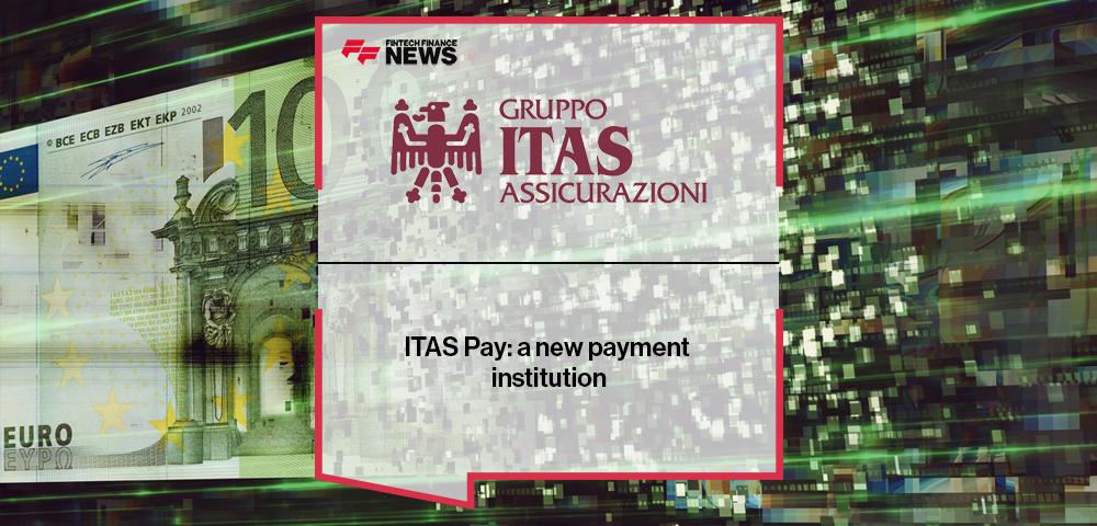 ITAS Pay: a new payment institution of the ITAS Group