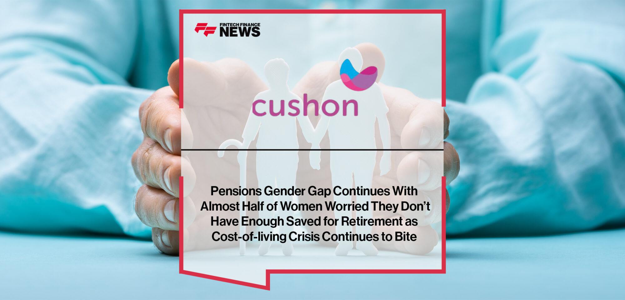 Pensions Gender Gap Continues With Almost Half of Women Worried They Don’t Have Enough Saved for Retirement as Cost-of-living Crisis Continues to Bite