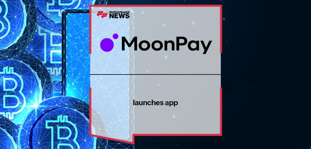 Moonpay launches app