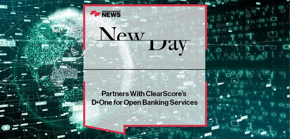 NewDay Partners With ClearScore’s D•One for Open Banking Services