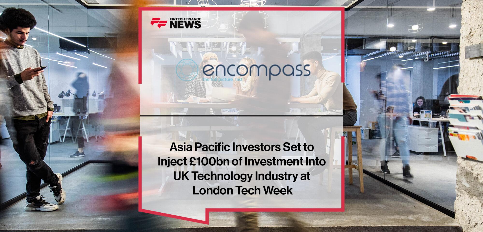 Asia Pacific Investors Set to Inject £100bn of Investment Into UK Technology Industry at London Tech Week