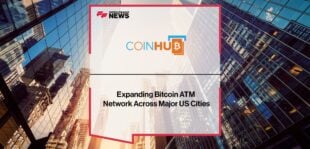 Coinhub Bitcoin ATMs Expanding Bitcoin ATM Network Across Major US Cities