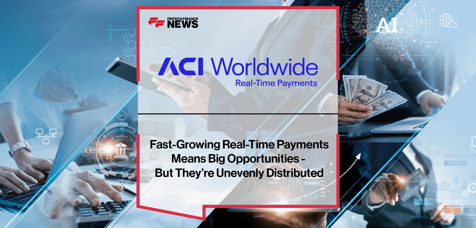 Fast-Growing Real-Time Payments