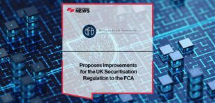 MFA Proposes Improvements for the UK Securitisation Regulation to the FCA