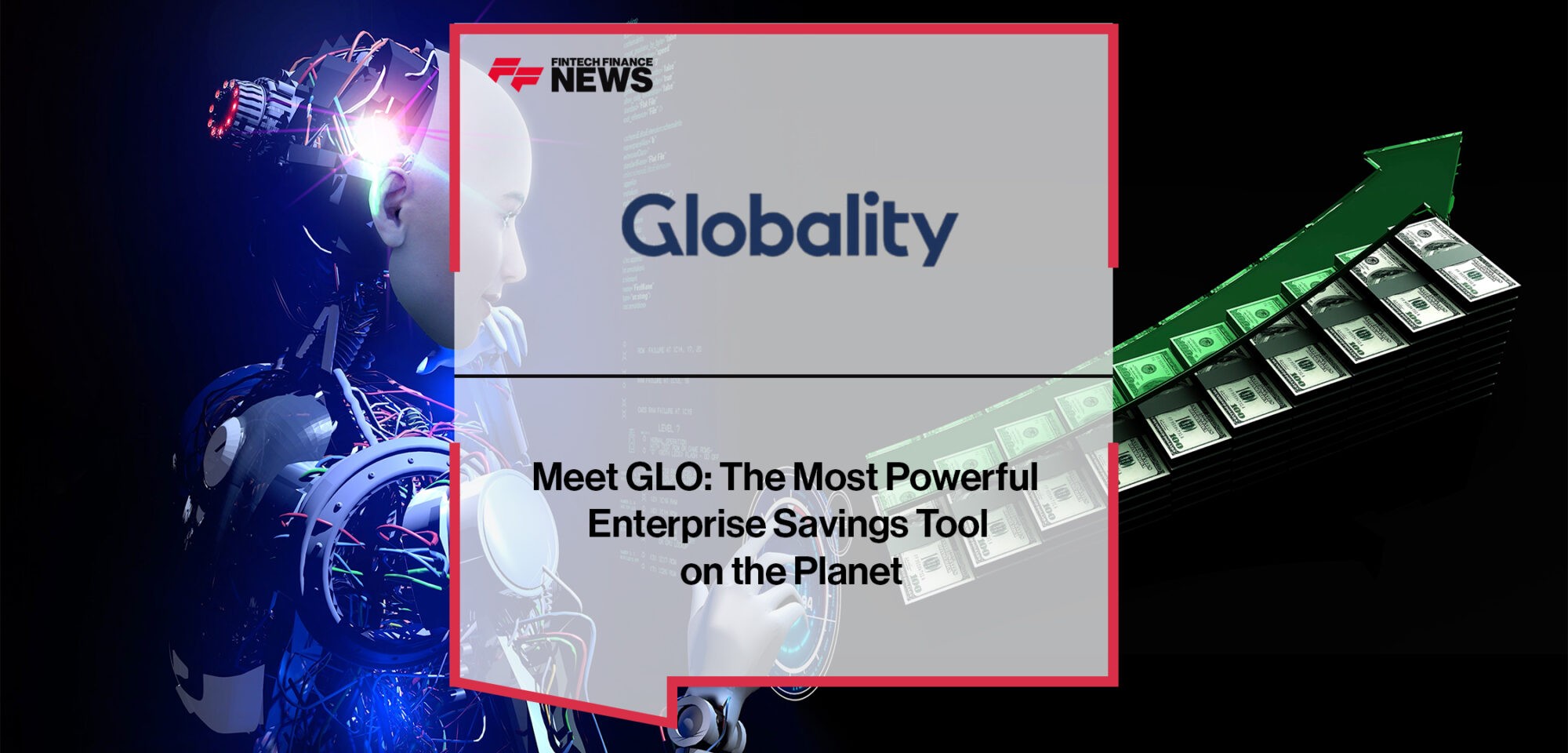 Meet GLO The Most Powerful Enterprise Savings Tool on the Planet