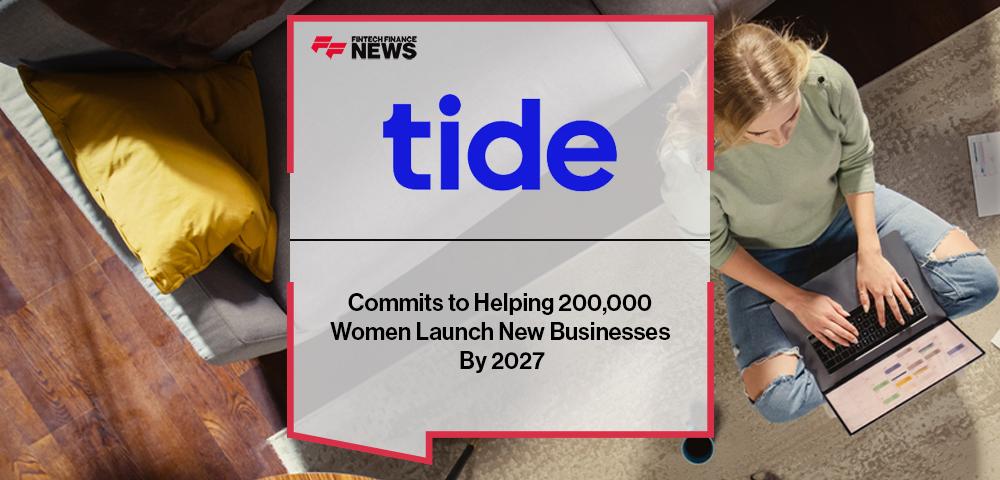 Tide Commits to Helping 200,000 Women Launch New Businesses By 2027