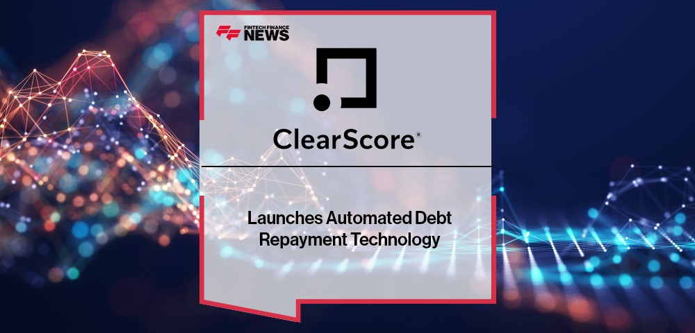 ClearScore Launches Automated Debt Repayment Technology